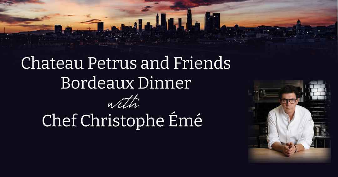 Chateau Petrus & Friends Bordeaux Dinner With Esteemed Michelin-Starred Chef Christophe Émé