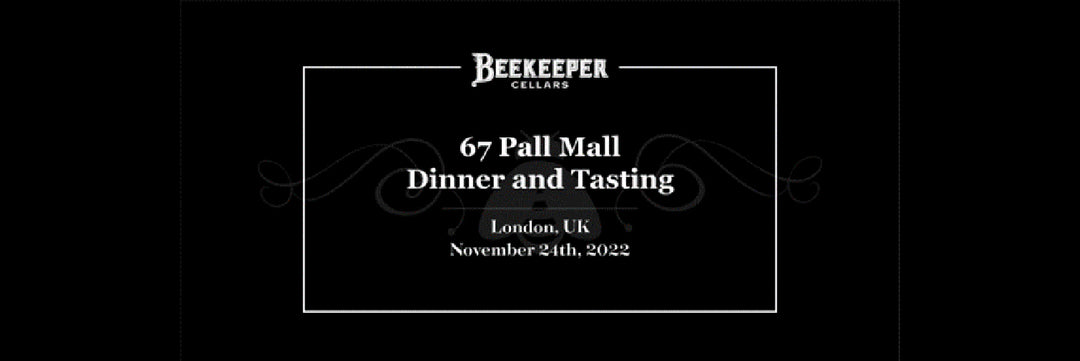 67 Pall Mall Dinner and Tasting with Beekeeper Cellars Winemaker Ian Todd Blackburn