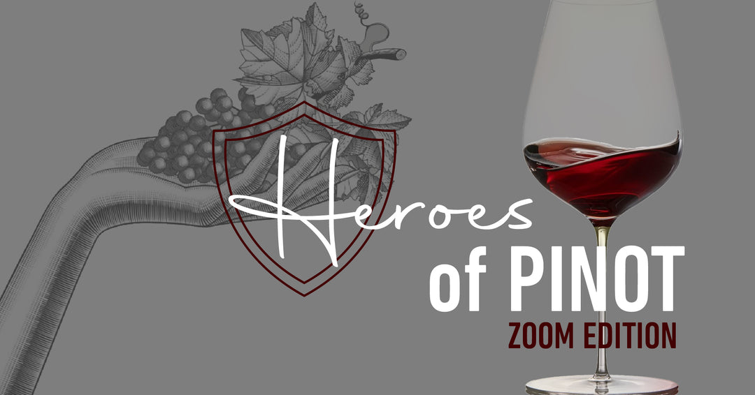 LearnAboutWine presents Zoom Into Wine - Heroes Of Pinot