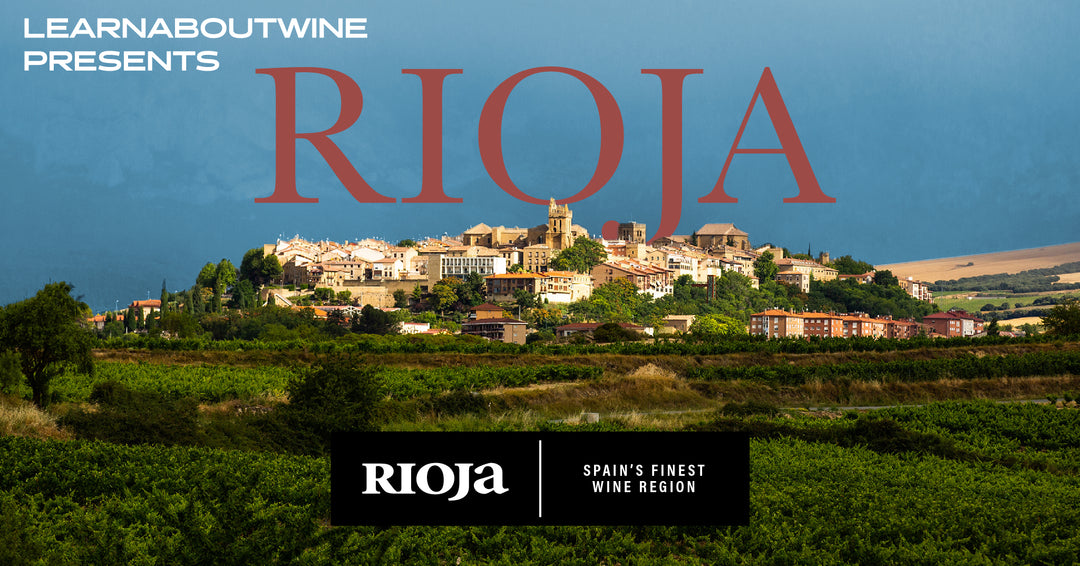 LearnAboutWine Presents: Rioja