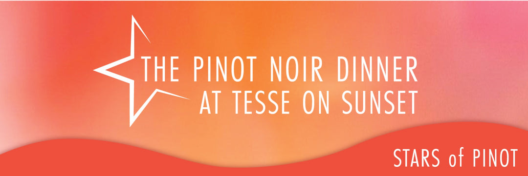 The Pinot Noir Dinner at Tesse on Sunset