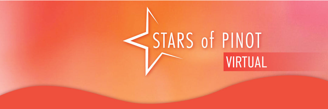 The 8th Annual - STARS of Pinot 2022 | Virtual Wine Tasting | Wine Delivered