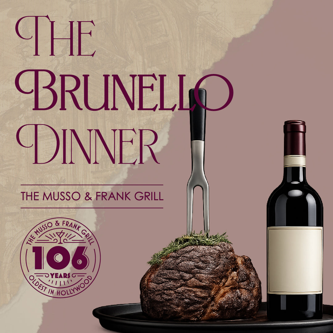 The Brunello Dinner | The Musso & Frank Grill