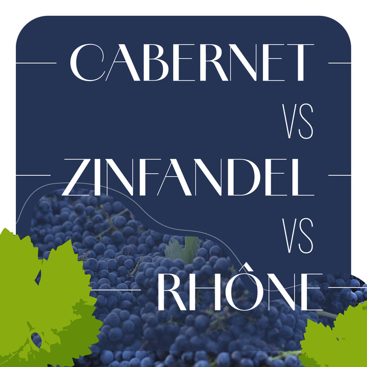 Cabernet vs Zinfandel vs Rhône | Arts District: Saturday, July 25th at 7PM