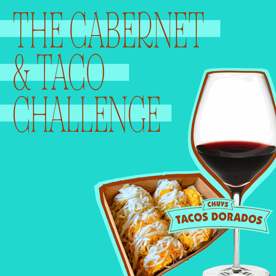 The Cabernet and Taco Challenge
