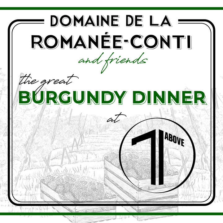 The Great Burgundy Dinner Ft. DRC & Friends | 71 Above: Thursday, October 8th at 6:45PM