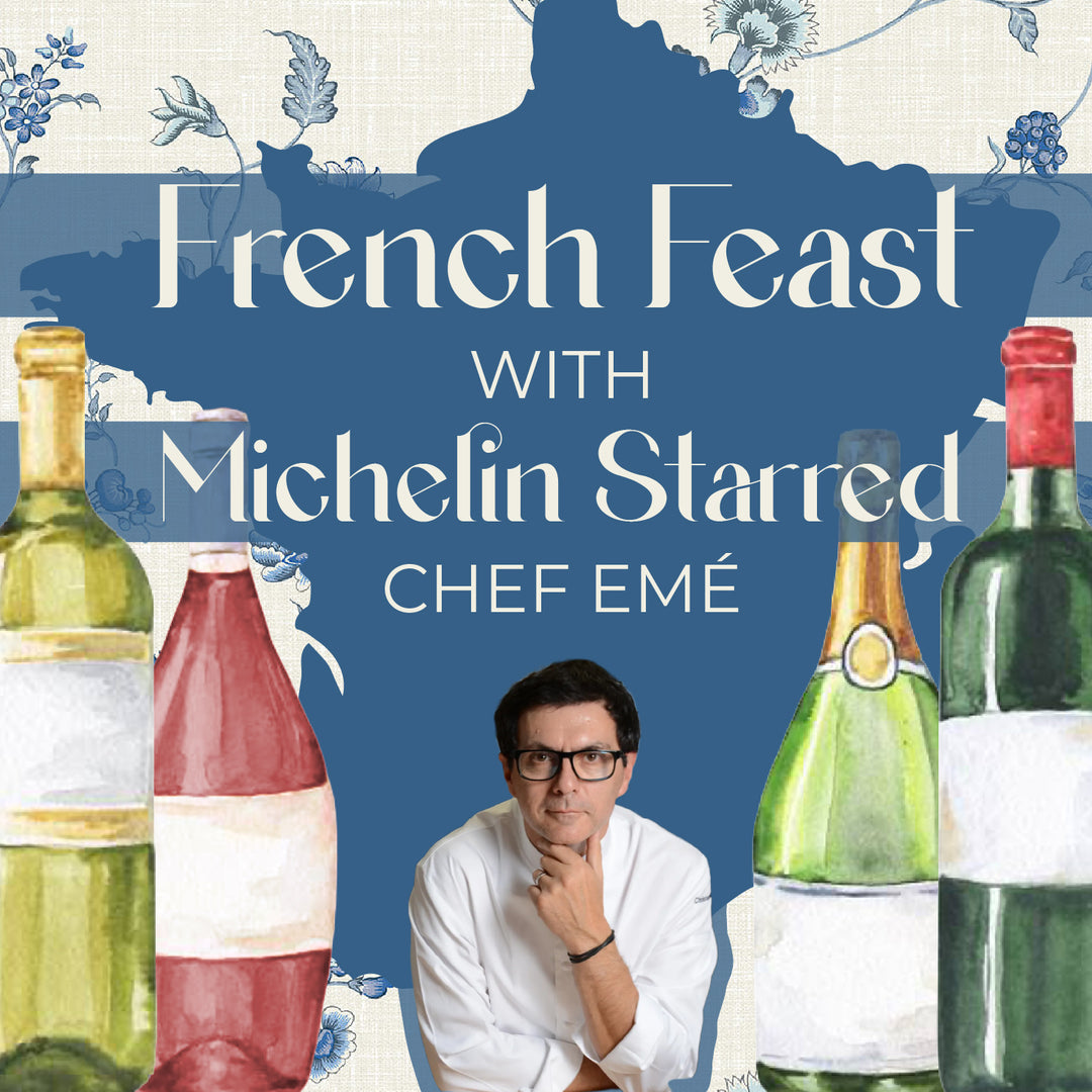 French Feast with Michelin Starred Chef Emé