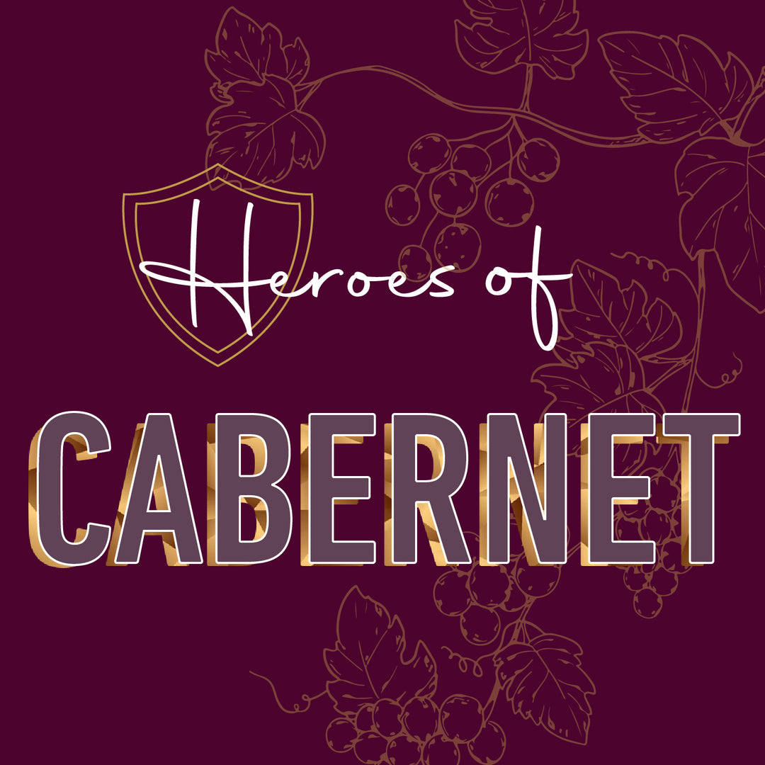 Heroes of Cabernet