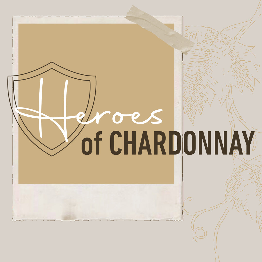 Heroes of Chardonnay