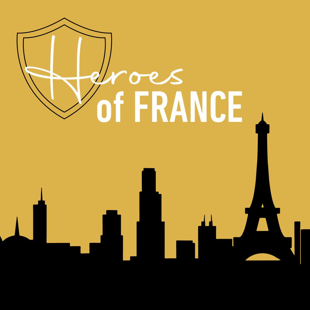 Coming Soon: Heroes of France | Wednesday, December 20th at 7PM