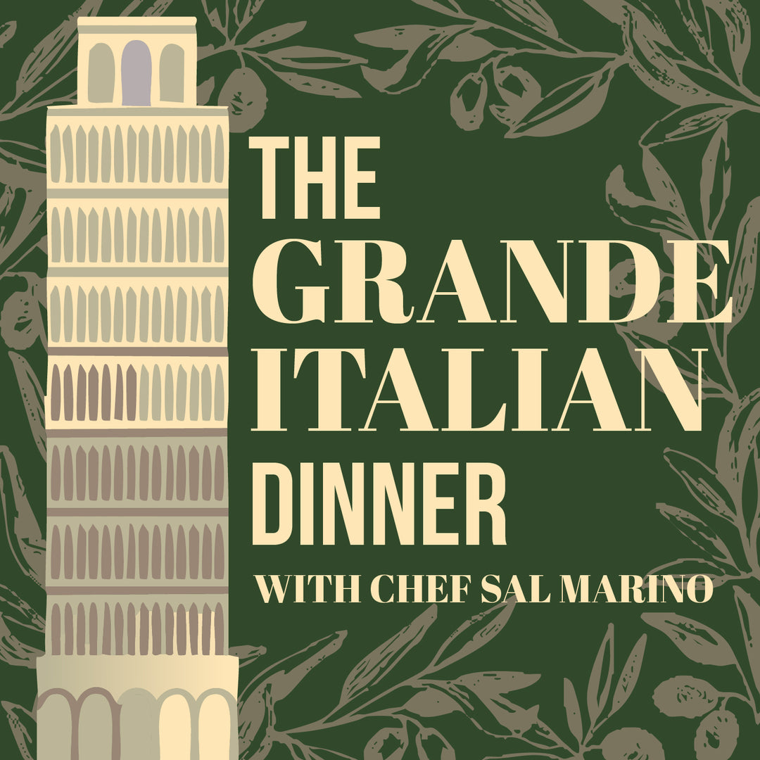 The Grande Italian Dinner with Chef Sal Marino