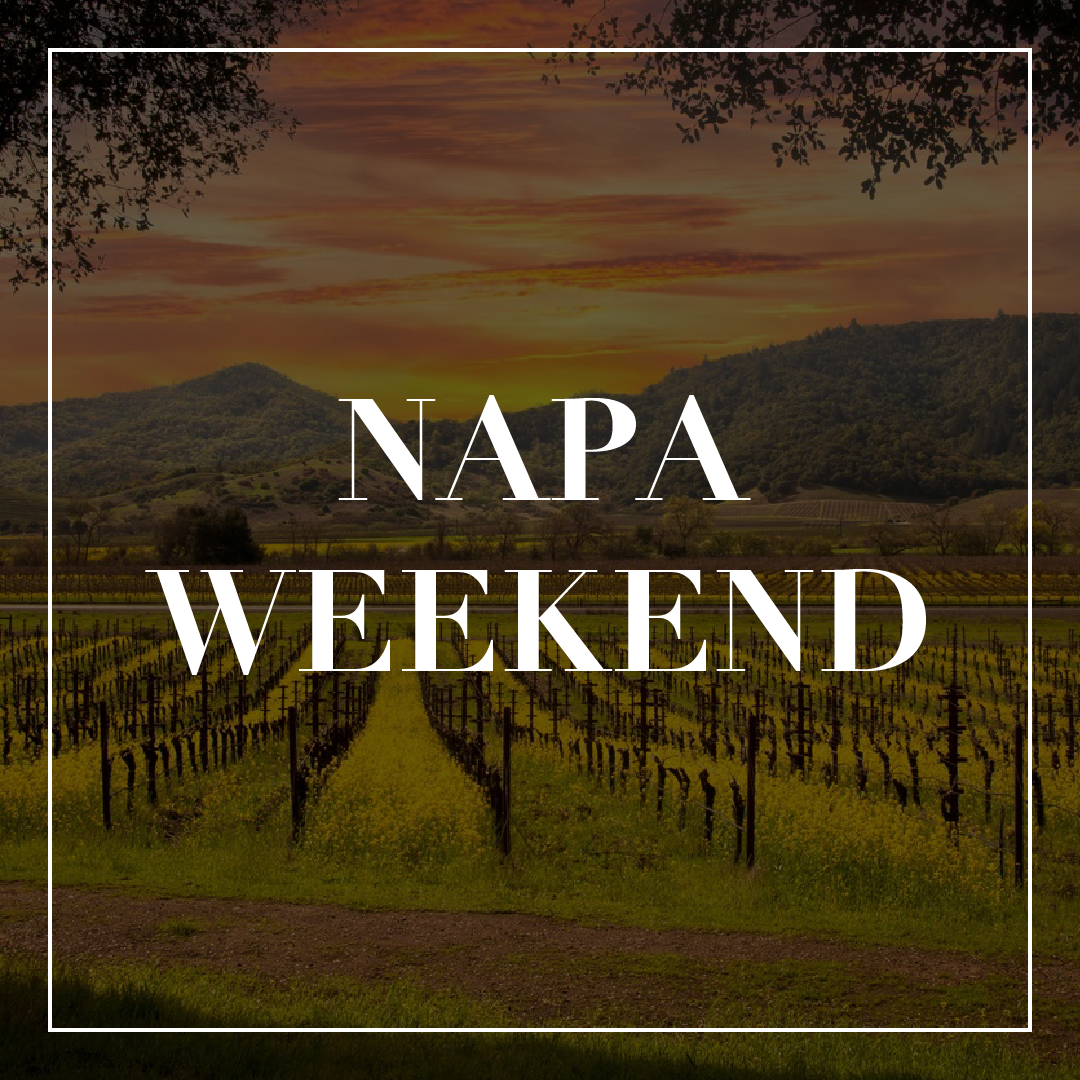 Napa Weekend Trip