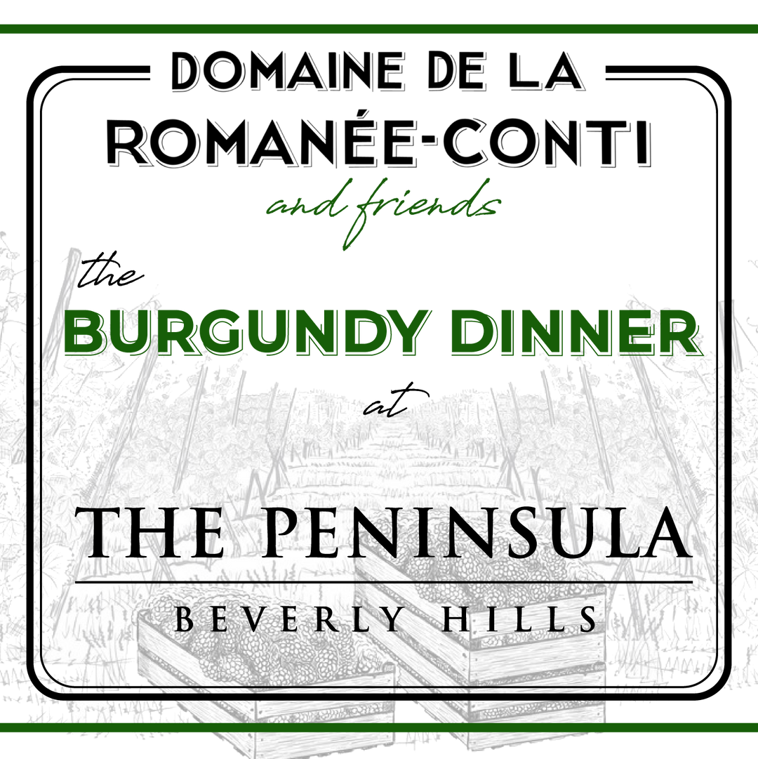 DRC & Friends Dinner [Re-Calculated] | The Peninsula Beverly Hills: Thursday, January 16th at 6:45PM