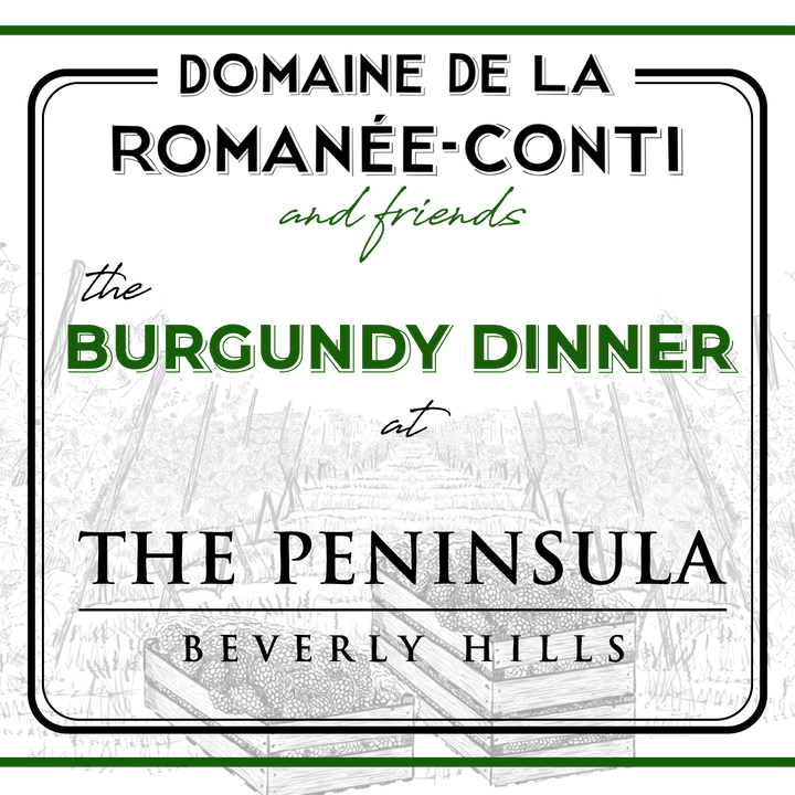 DRC & Friends Dinner [Re-Calculated] | The Peninsula Beverly Hills: Thursday, January 16th at 6:45PM