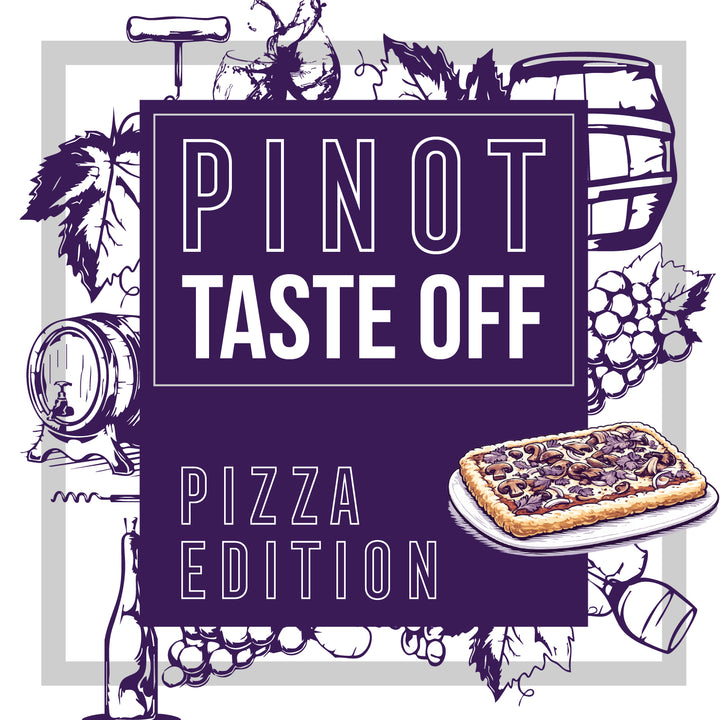 Pinot Taste Off: Pizza Edition | Arts District: Sunday, April 26th at 3PM
