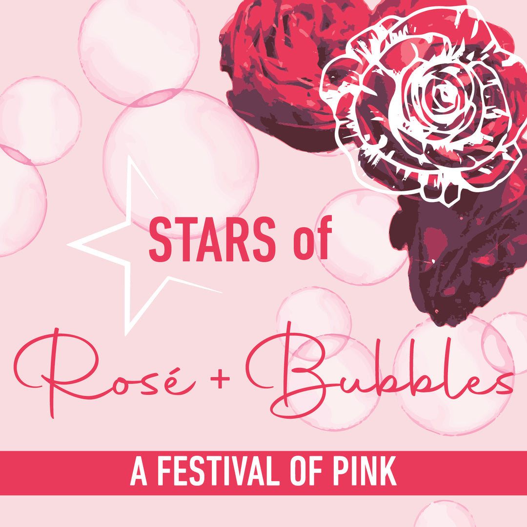 Coming Soon: STARS of Rosé and Bubbles | Thursday, June 27