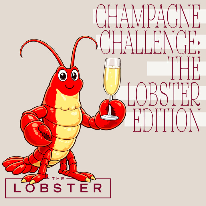 The Champagne Challenge: The Lobster Edition
